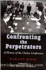 Confronting the Perpetrators: A History of the Claims Conference